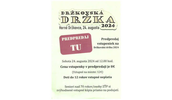 Držkovská Držka 2024 - predpredaj vstupeniek aj na obecnom úrade