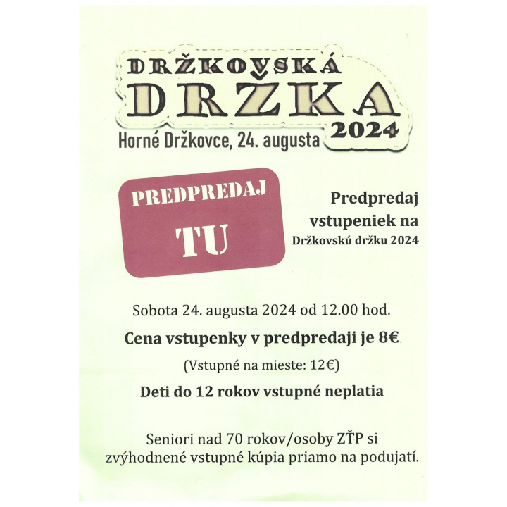 Držkovská Držka 2024 - predpredaj vstupeniek aj na obecnom úrade
