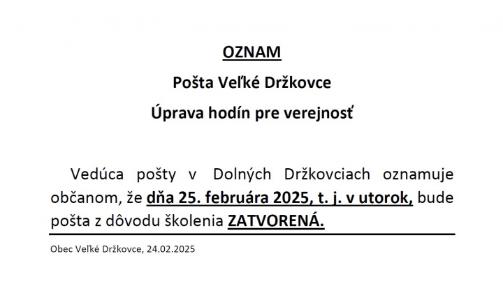 Oznámenie o úprave hodín pre verejnosť - Pošta Veľké Držkovce