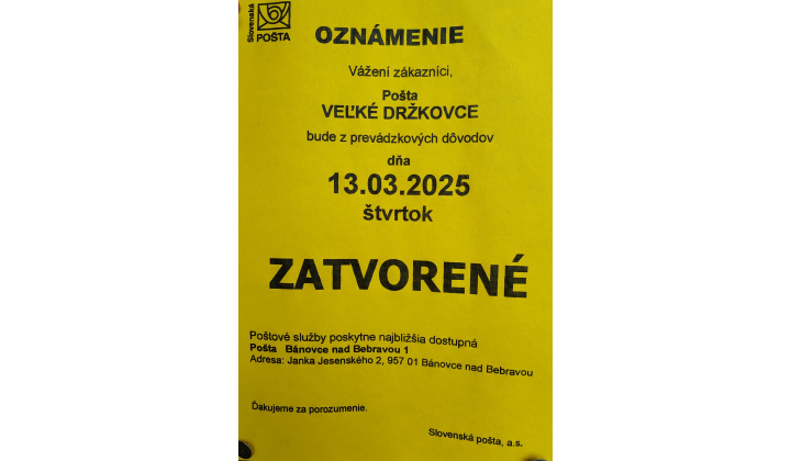 Oznámenie o úprave hodín pre verejnosť - Pošta Veľké Držkovce