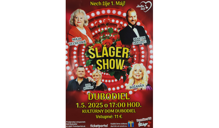 ŠLÁGER SHOW - Kultúrny dom Dubodiel