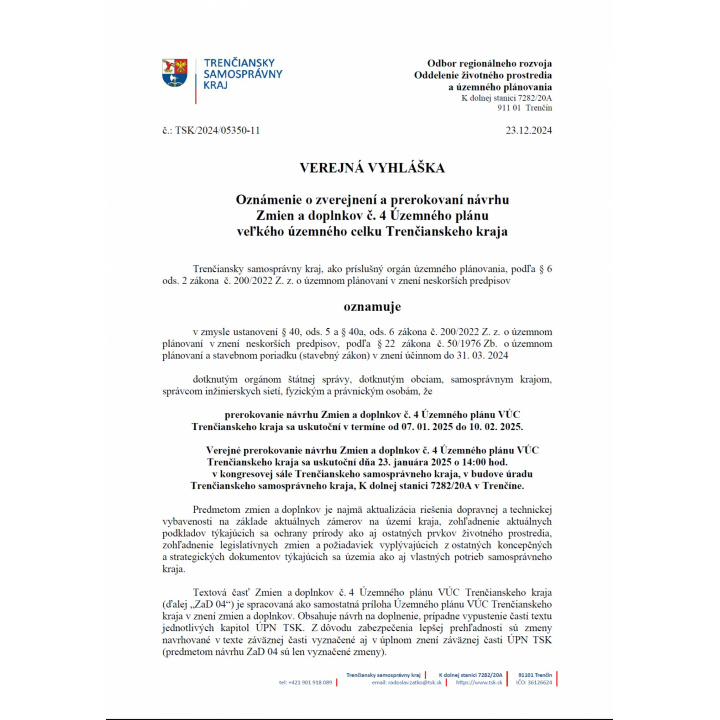 Verejná vyhláška - Oznámenie o zverejnení a prerokovaní návrhu Zmien a doplnkov č. 4 ÚP veľkého ÚC TN kraja